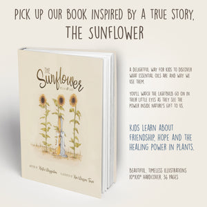 The Sunflower book by Krista Wigginton helps kids discover what essential oils are and why we use them